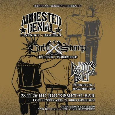 Arrested Denail & Curb Stomp & Daddy’s Belt