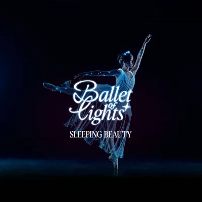 BALLET OF LIGHTS - Dornröschen in einer funkelnden Show