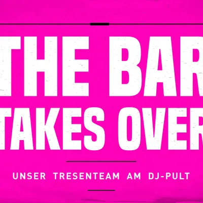 The Bar Takes Over