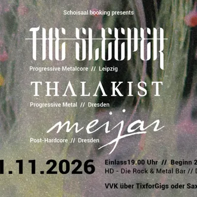 The Sleeper & Thalakist & Meijar